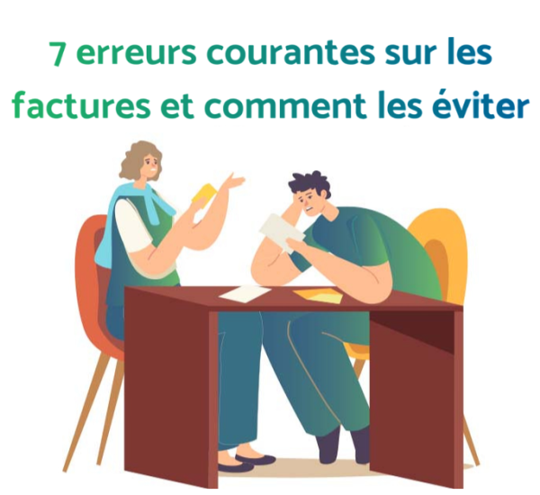 erreurs courantes sur les factures et comment les éviter