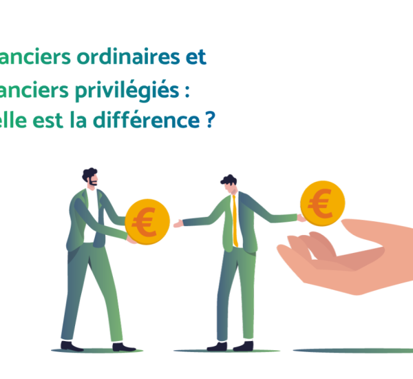 Créanciers ordinaires et créanciers privilégiés quelle est la différence